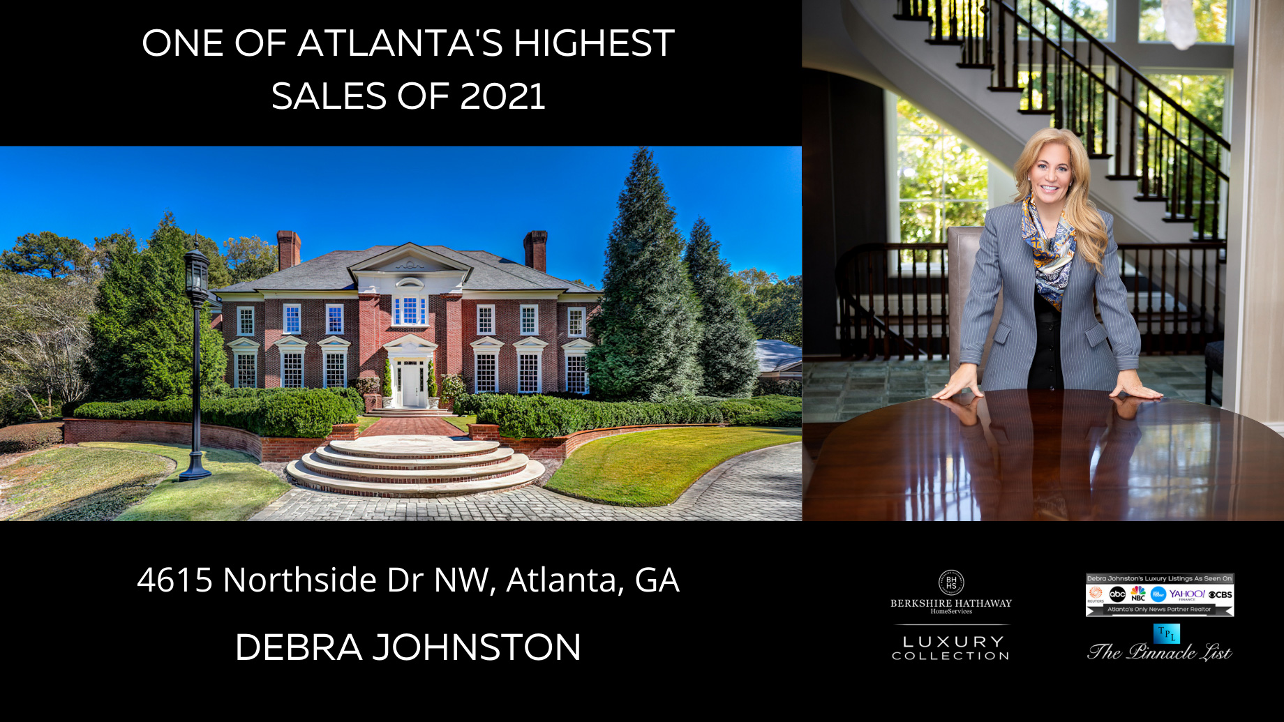 One of Atlanta’s Highest Sales of 2021 – 4615 Northside Drive Sold by Debra Johnston