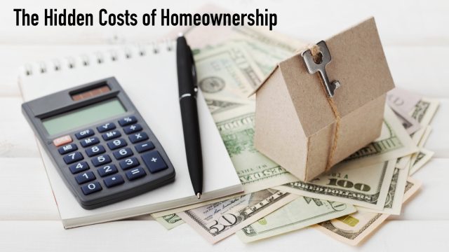 The Hidden Costs of Homeownership