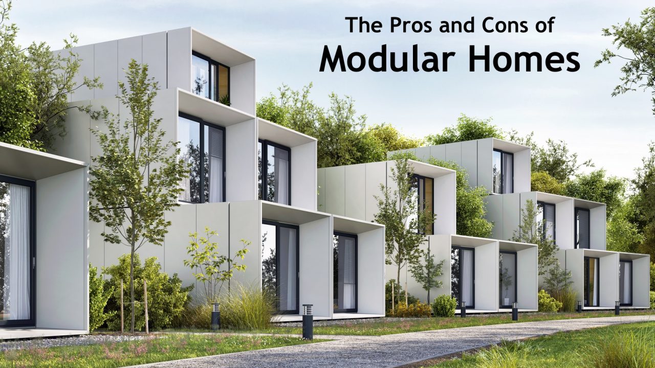 The Pros and Cons of Modular Homes