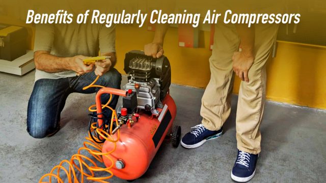 Benefits of Regularly Cleaning Air Compressors