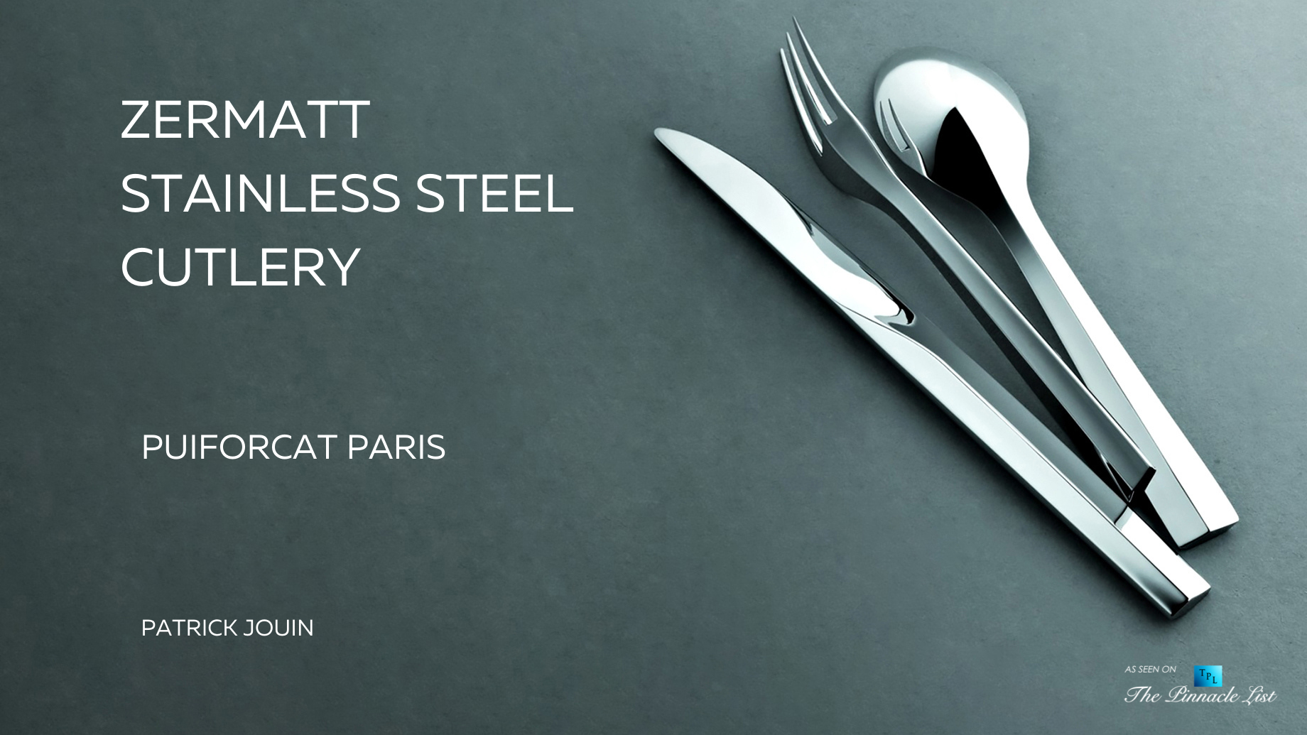 Futuristic Zermatt Cutlery Collection by Puiforcat Paris is Art for the Kitchen