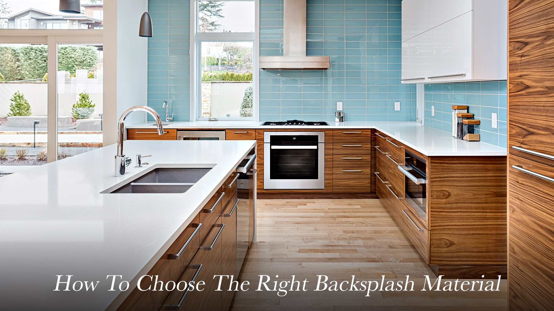How To Choose The Right Backsplash Material