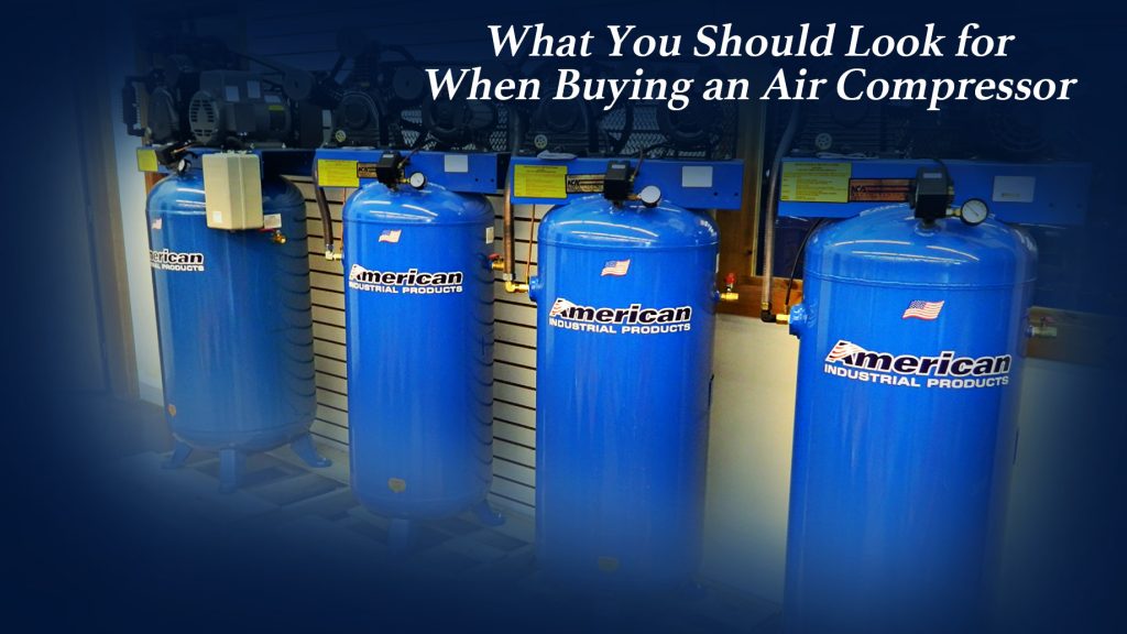 What You Should Look for When Buying an Air Compressor The Pinnacle List