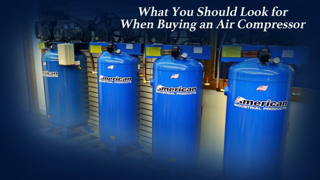 What You Should Look for When Buying an Air Compressor