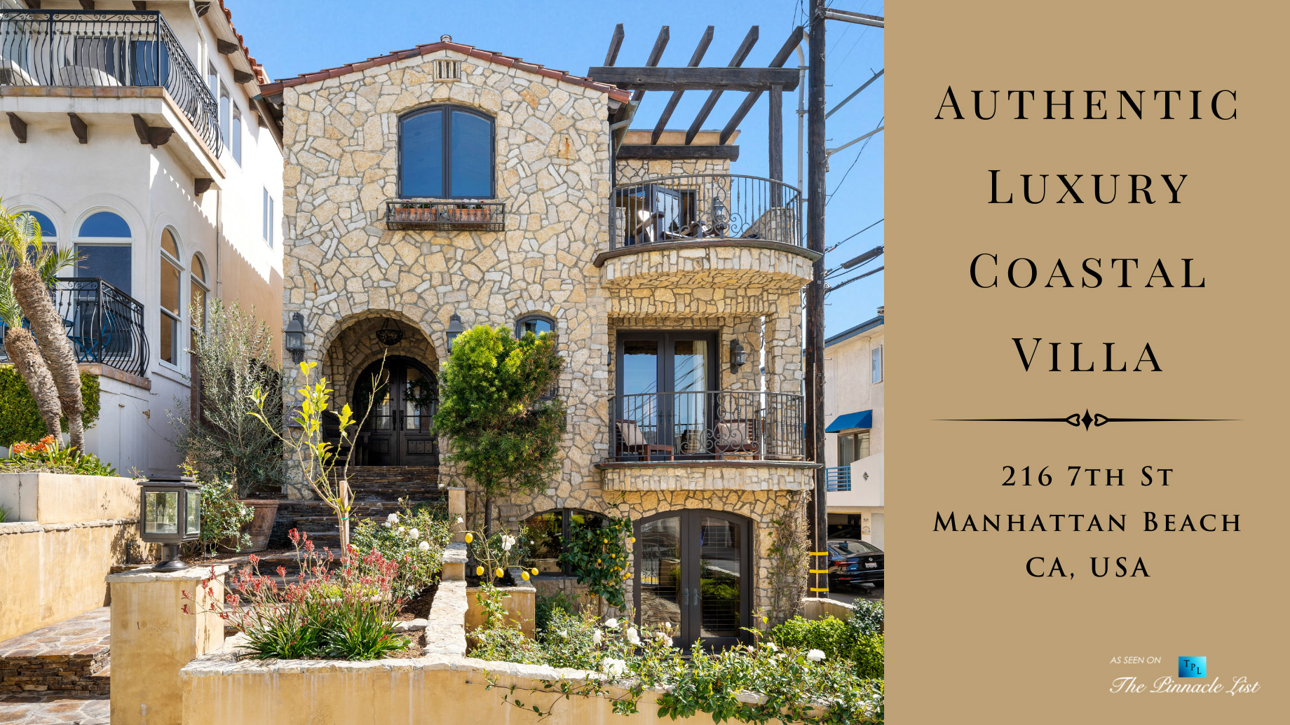 Authentic Luxury Coastal Villa – 216 7th St, Manhattan Beach, CA, USA