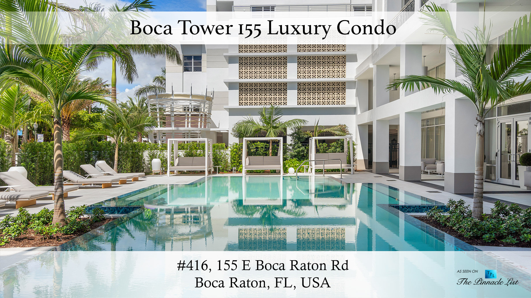 Boca Tower 155 Luxury Condo – Unit 416, 155 E Boca Raton Rd, Boca Raton, FL, USA