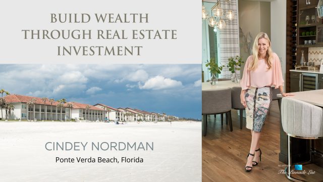 Build Wealth Through Real Estate Investment in Ponte Verda Beach, Florida - Cindey Nordman