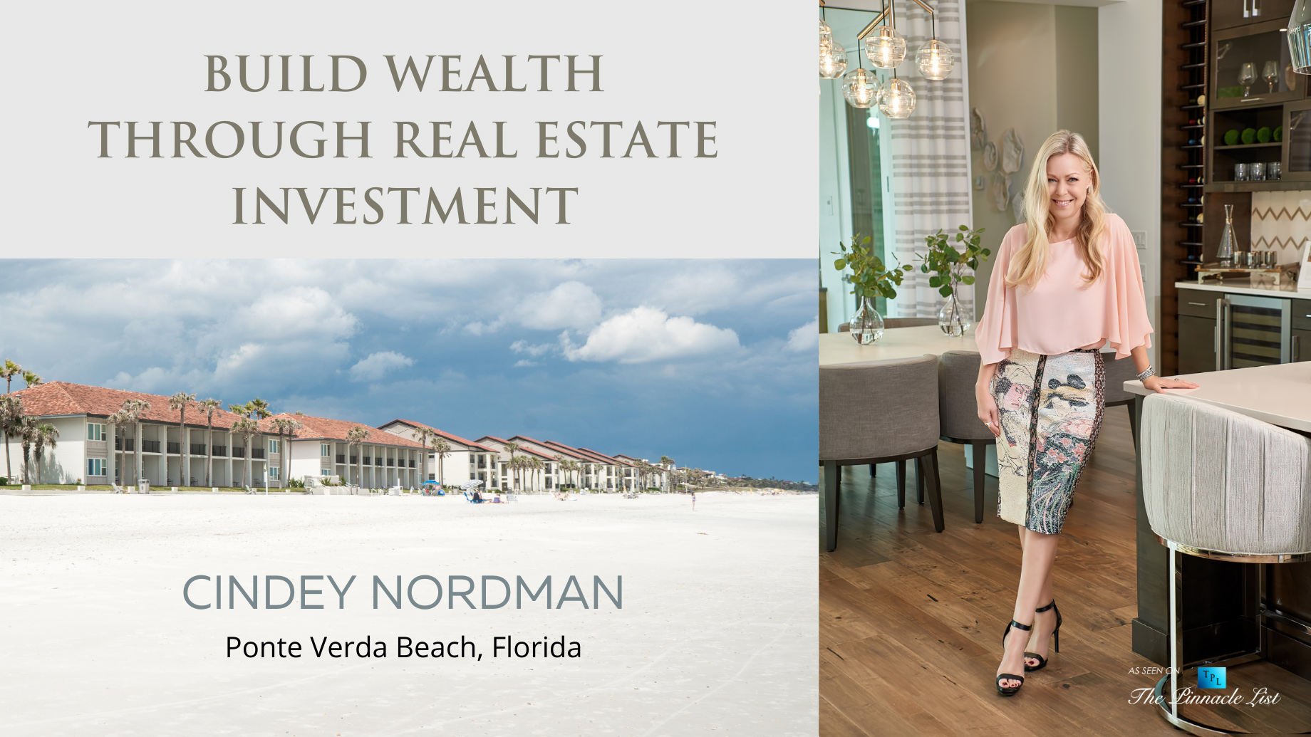 Build Wealth Through Real Estate Investment in Ponte Verda Beach, Florida – Cindey Nordman