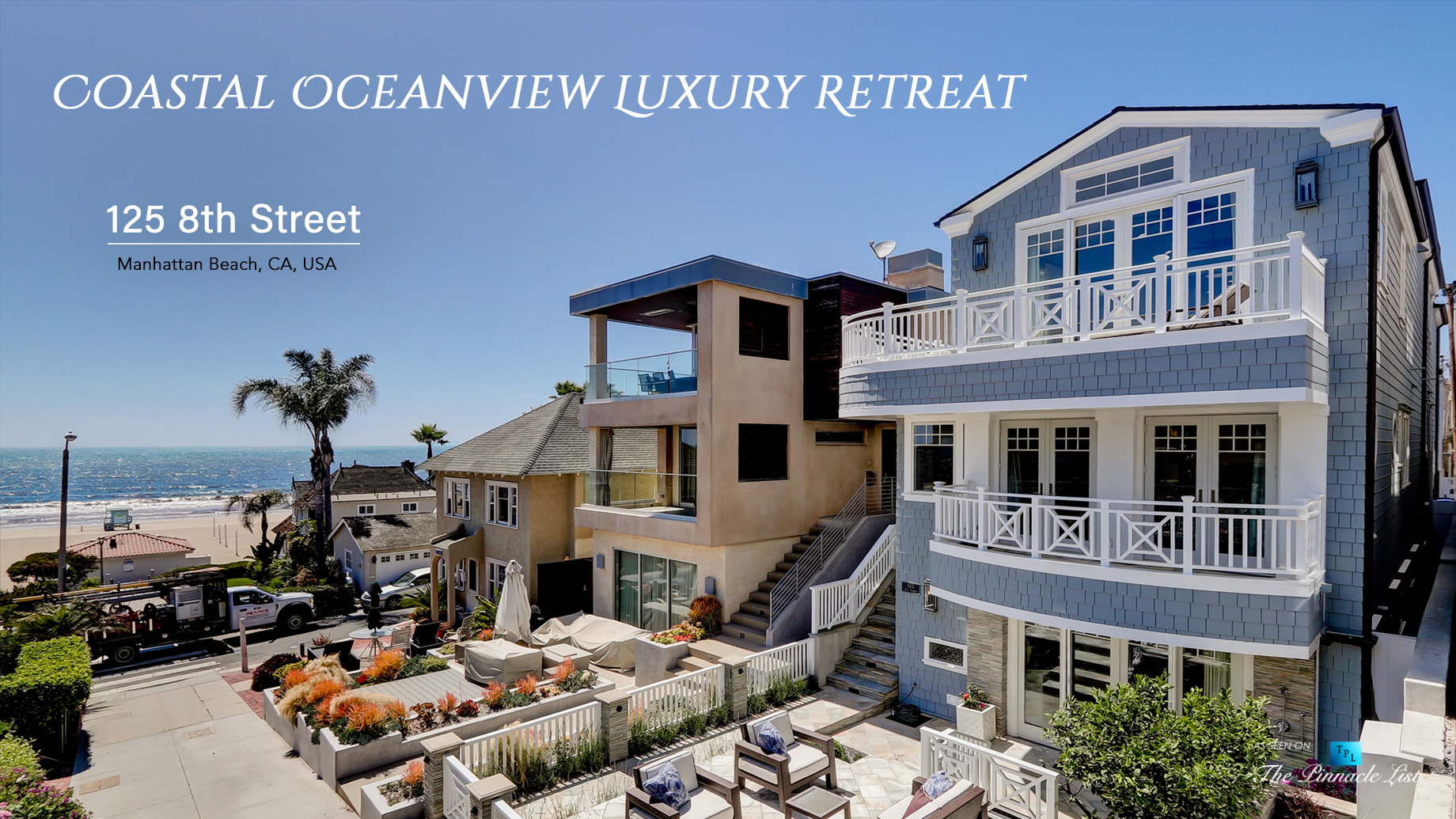 Coastal Oceanview Luxury Retreat – 125 8th St, Manhattan Beach, CA, USA