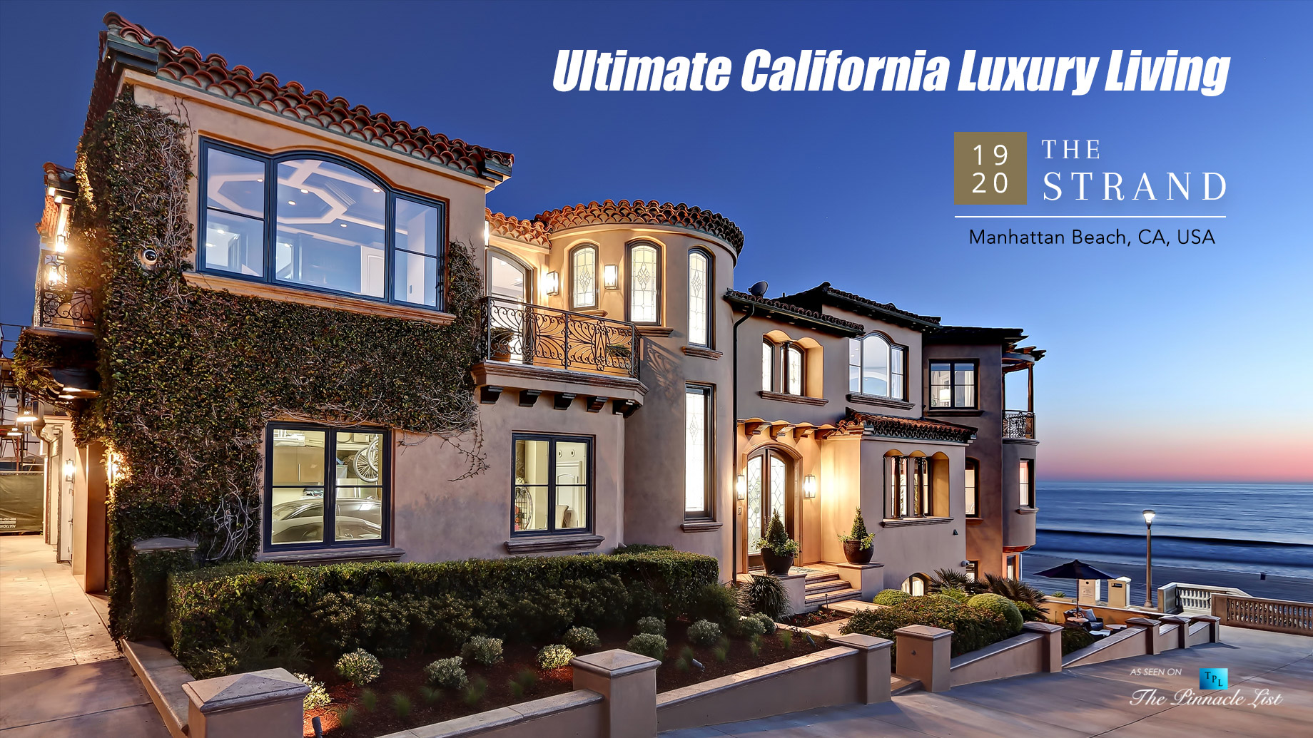 Ultimate California Luxury Living - 1920 The Strand, Manhattan Beach, CA, USA