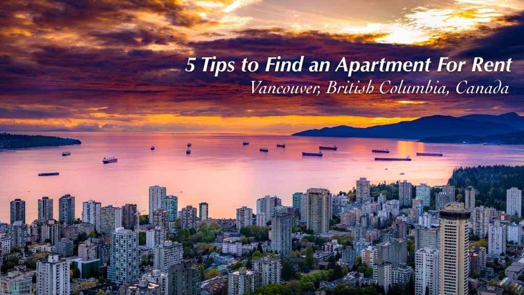 5 Tips to Find an Apartment For Rent in Vancouver, British Columbia, Canada The Pinnacle List