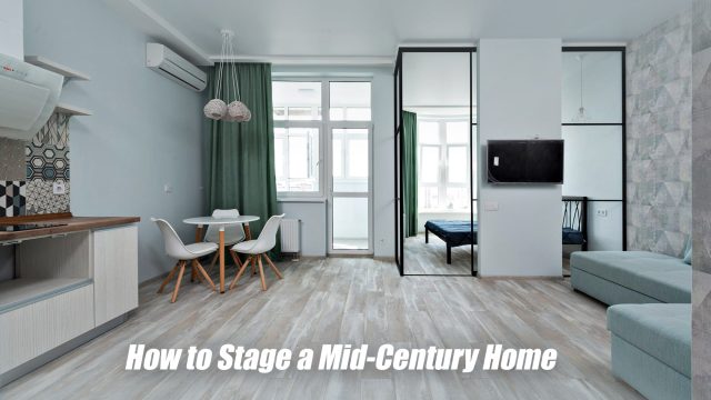 How to Stage a Mid-Century Home