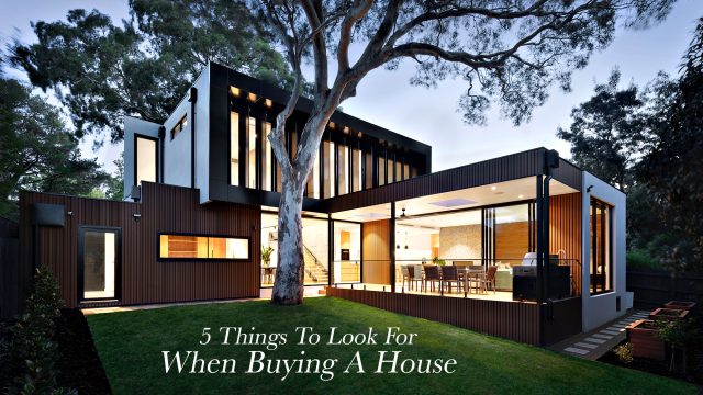 5 Things To Look For When Buying A House
