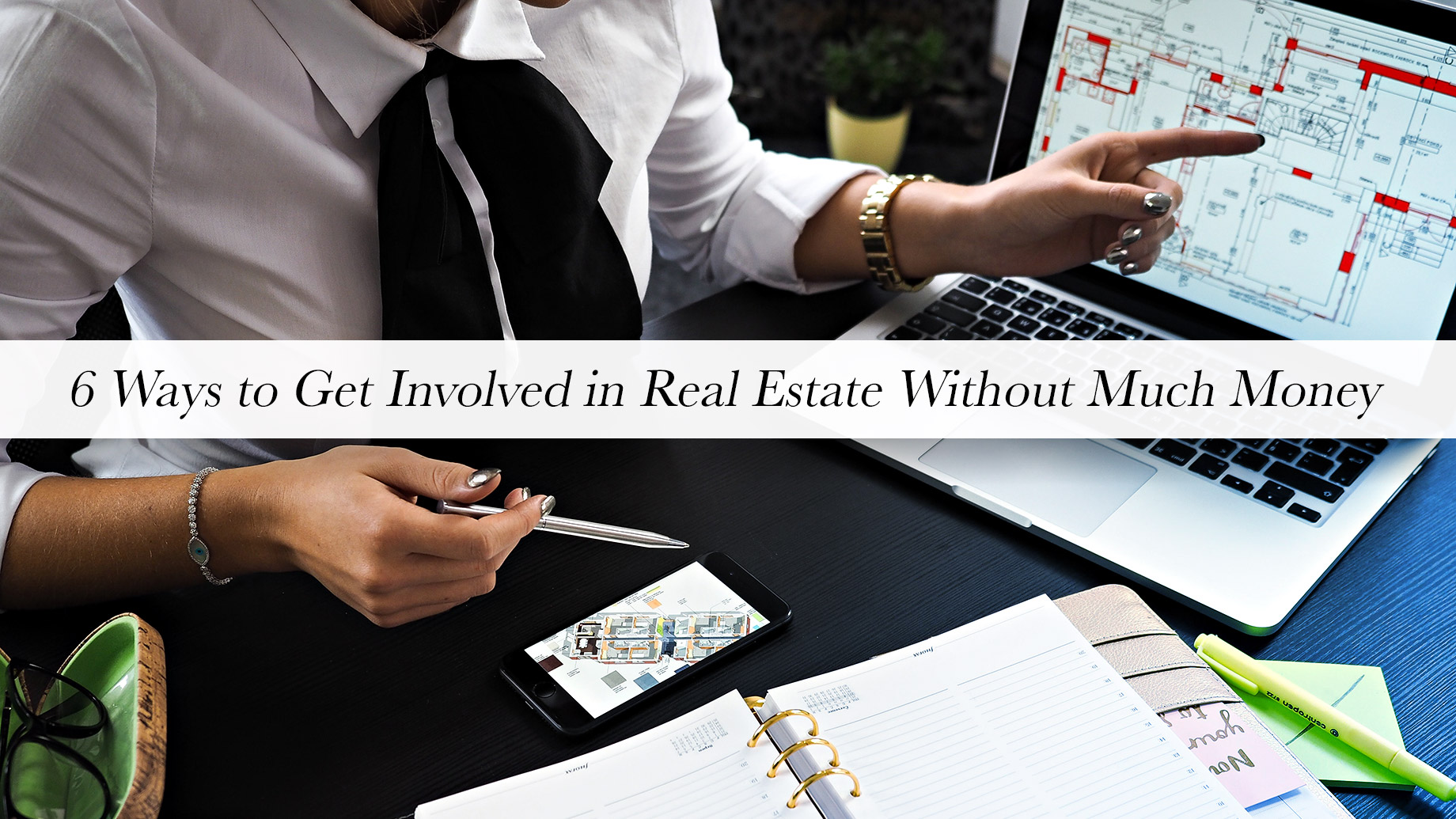 6 Ways to Get Involved in Real Estate Without Much Money