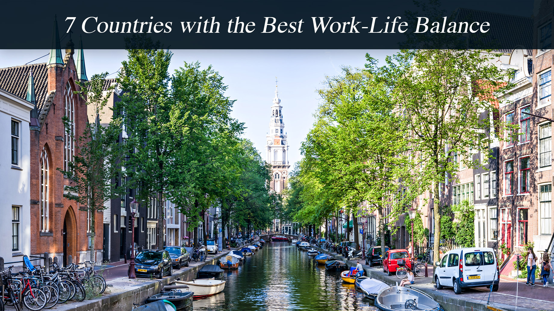 7 Countries with the Best Work-Life Balance