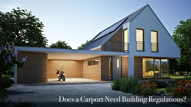 Does a Carport Need Building Regulations?