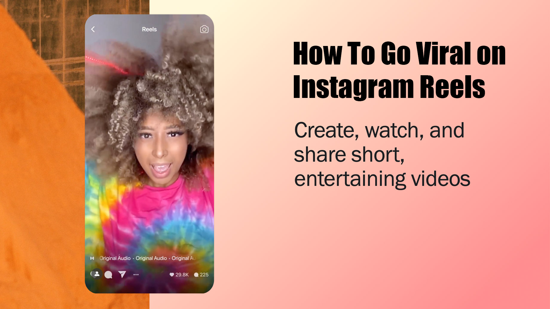 How To Go Viral on Instagram Reels - 5 Ultimate Tips