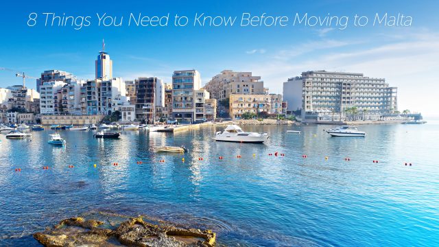 8 Things You Need to Know Before Moving to Malta