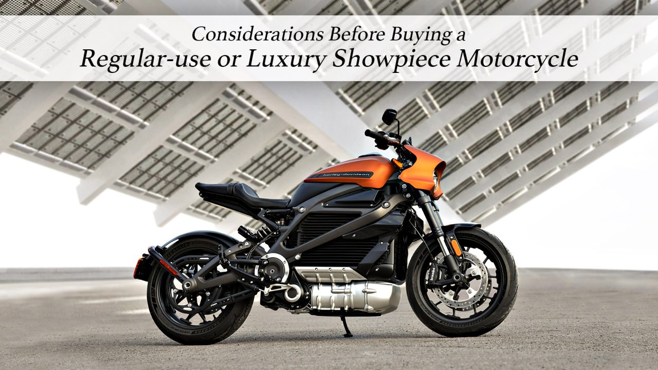 Motorcycle Tips - Considerations Before Buying a Regular-use or Luxury Showpiece Motorcycle