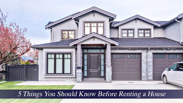 5 Things You Should Know Before Renting a House