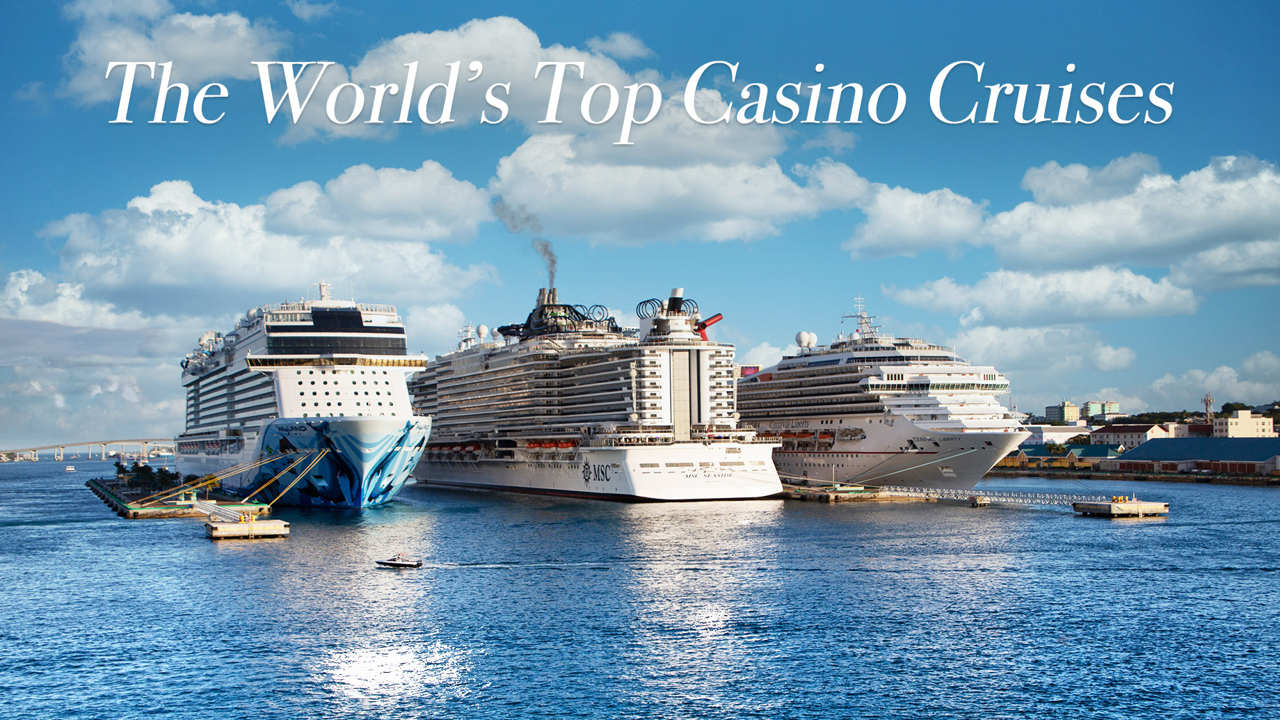 The World’s Top Casino Cruises