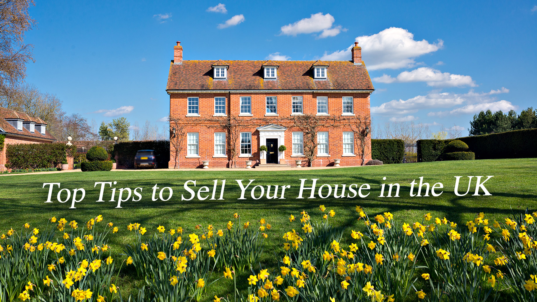 Top Tips to Sell Your House in the UK