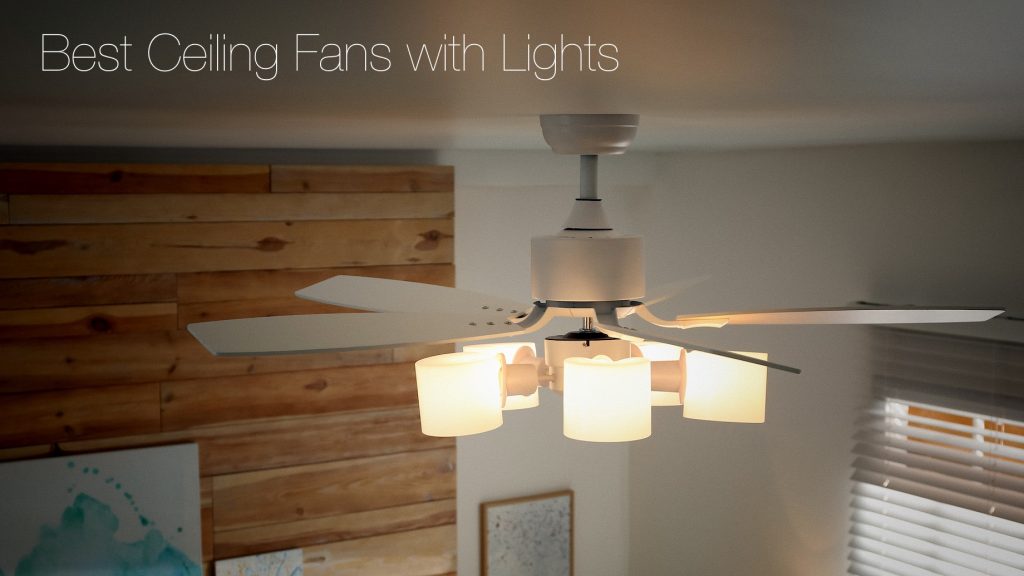 Best Ceiling Fans with Lights in 2021 The Pinnacle List