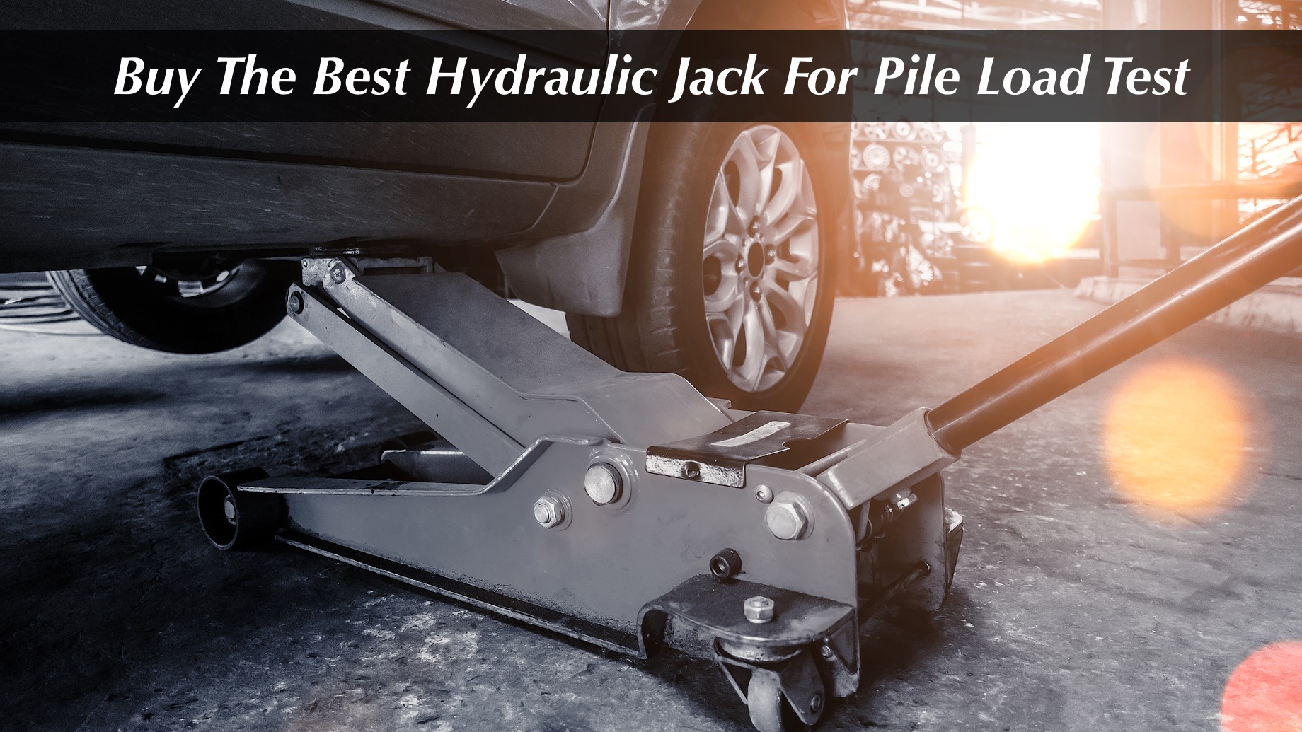 Buy The Best Hydraulic Jack For Pile Load Test