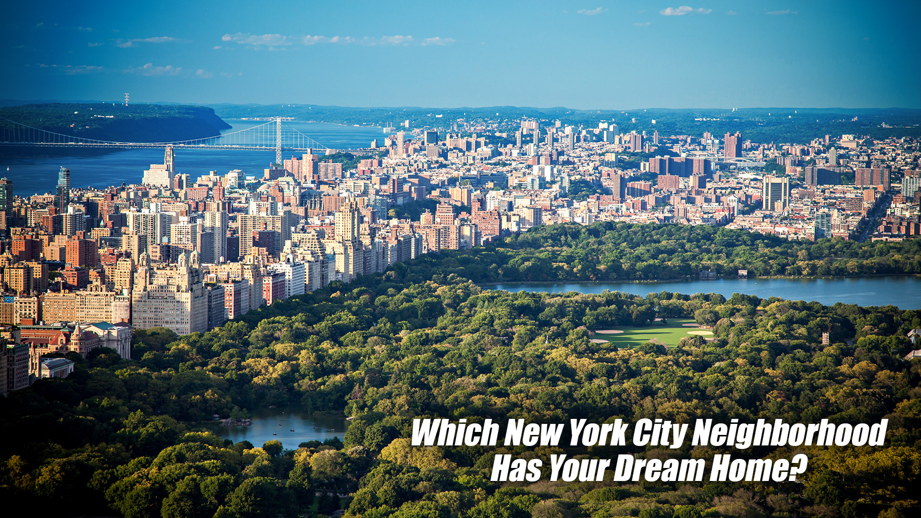 Which New York City Neighborhood Has Your Dream Home?