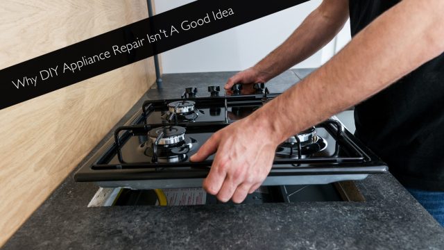 Why DIY Appliance Repair Isn't A Good Idea