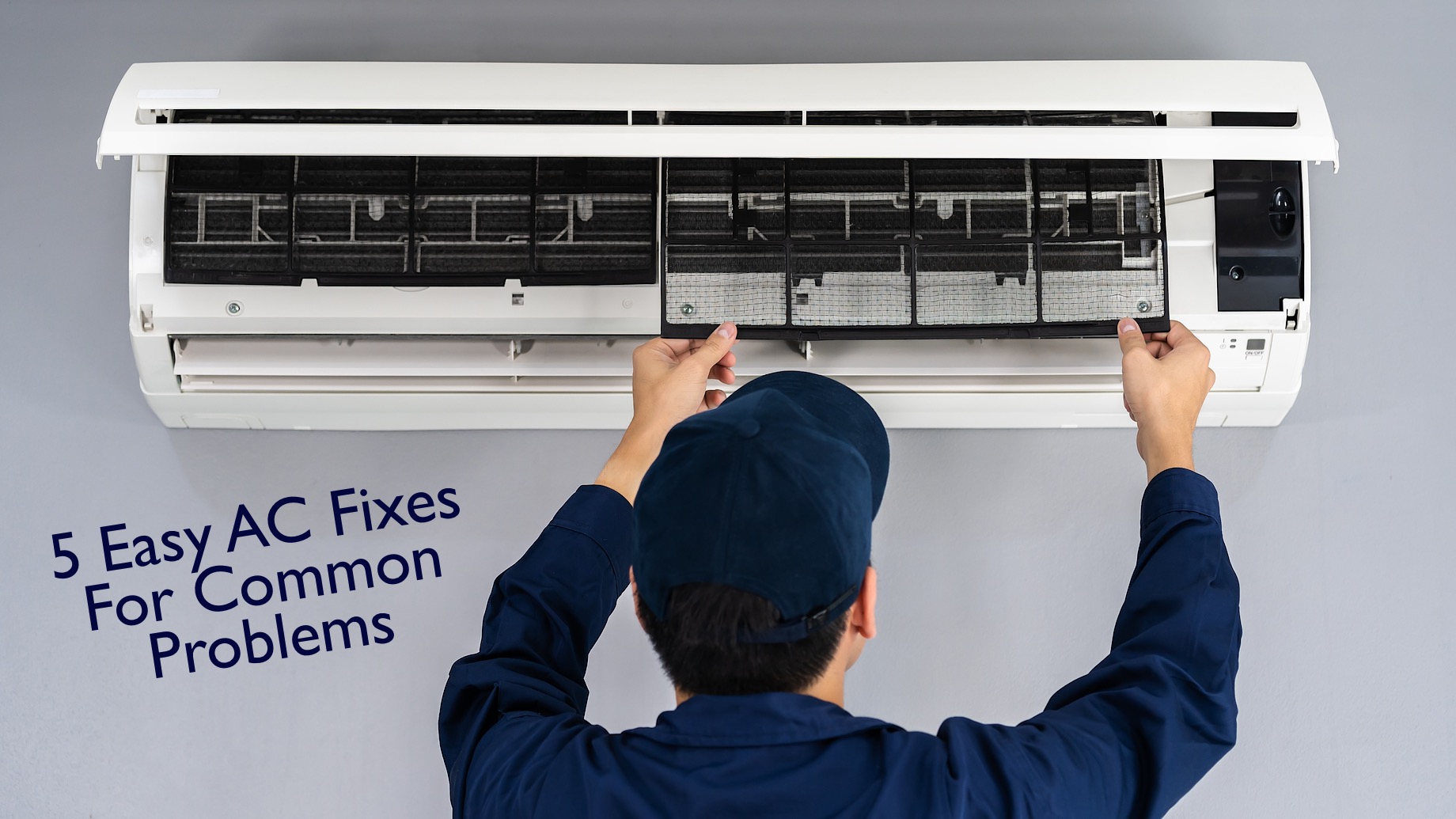5 Easy AC Fixes For Common Problems