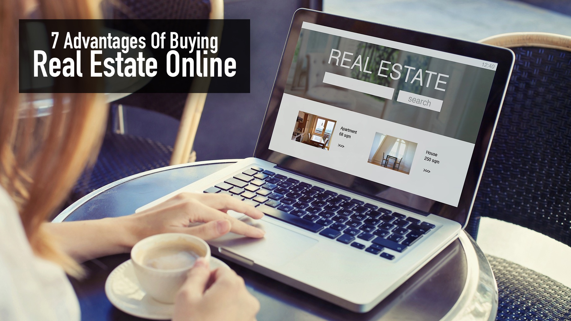 7 Advantages Of Buying Real Estate Online