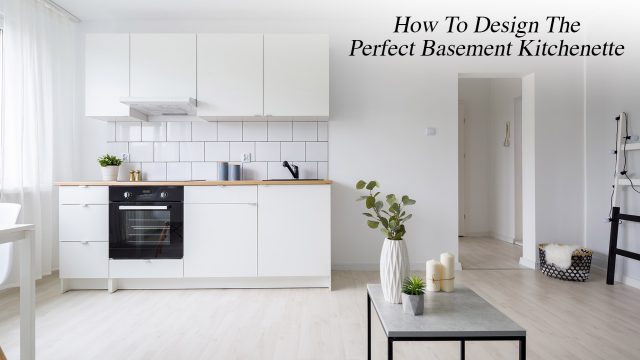 How To Design The Perfect Basement Kitchenette