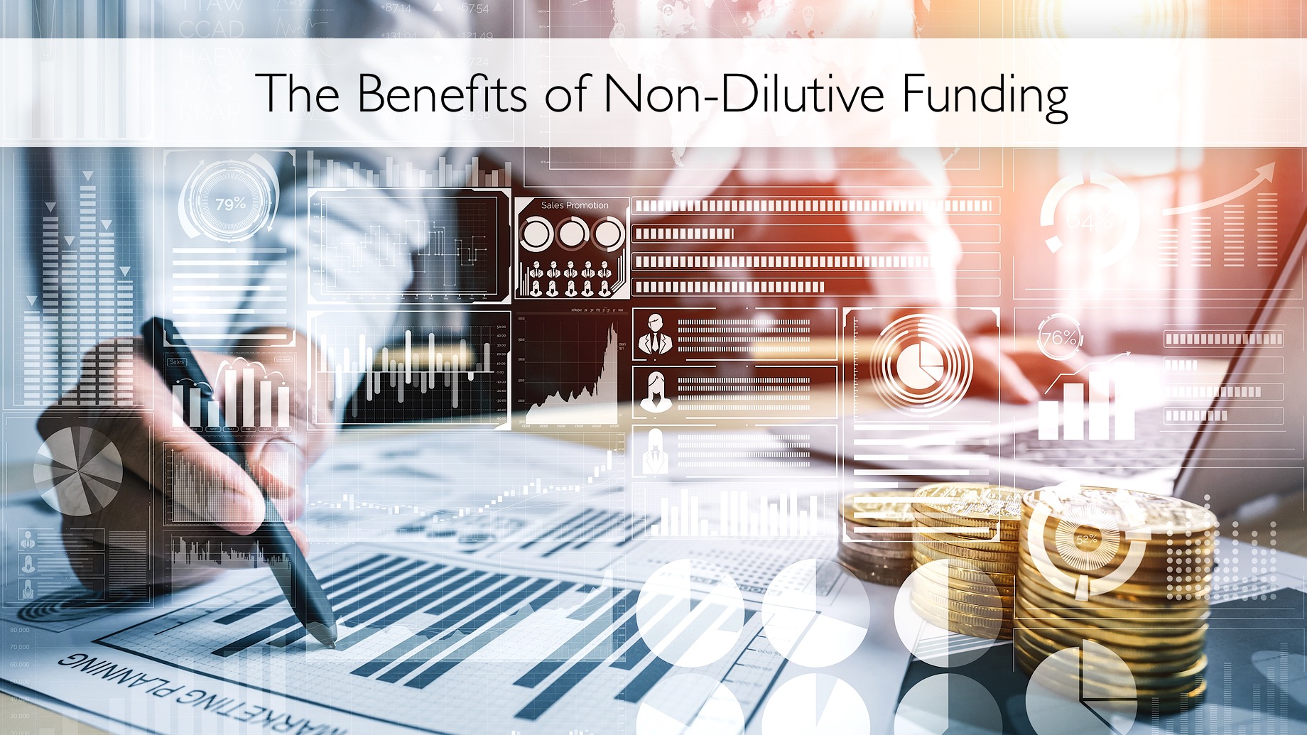 The Benefits of Non-Dilutive Funding