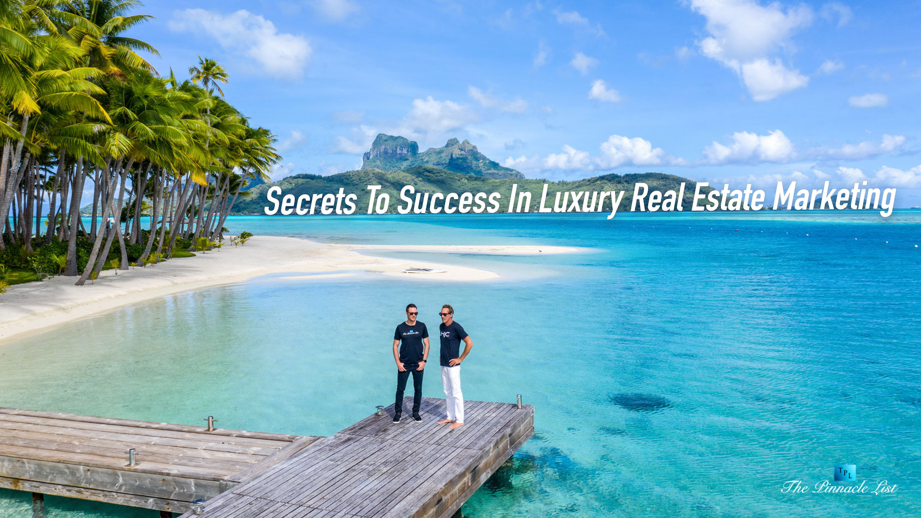 Secrets To Success In Luxury Real Estate Marketing