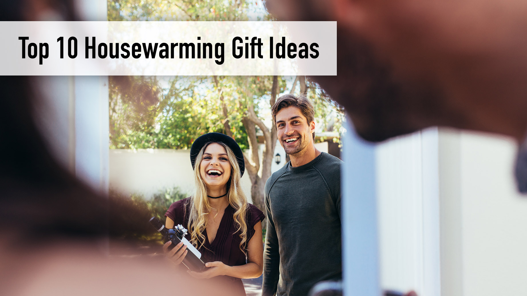 Top 10 Housewarming Gift Ideas