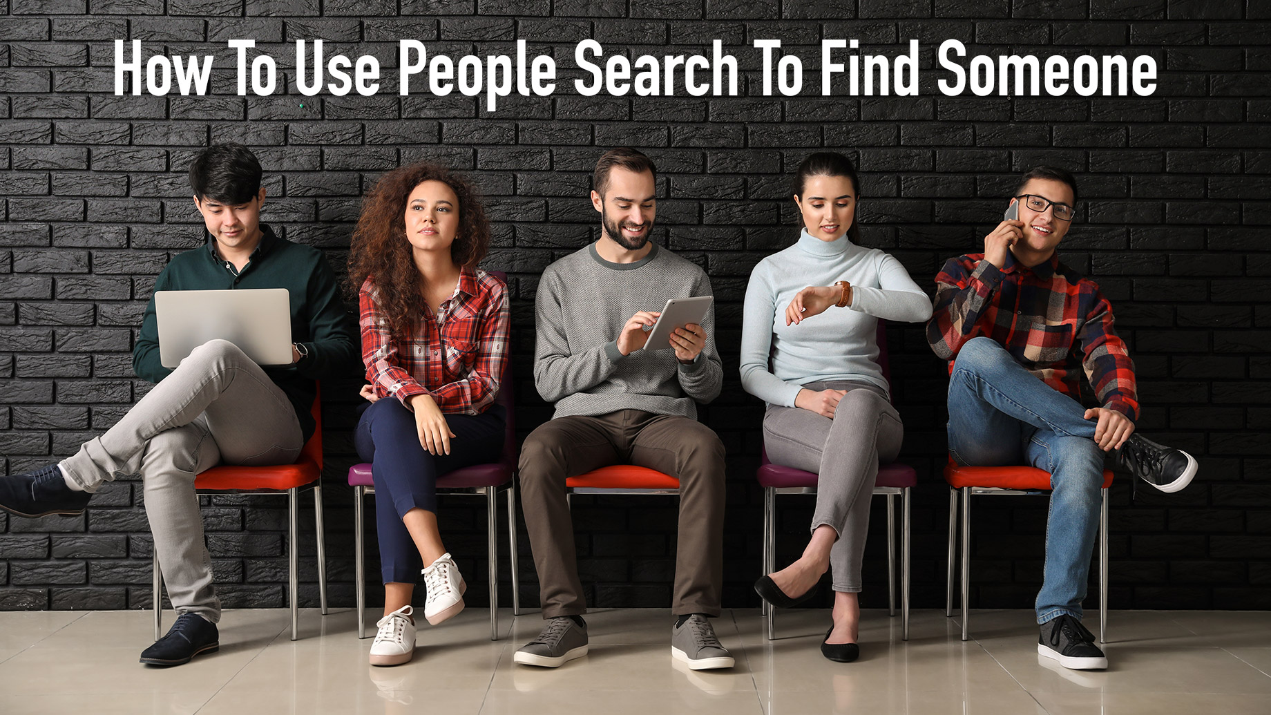 How To Use People Search To Find Someone