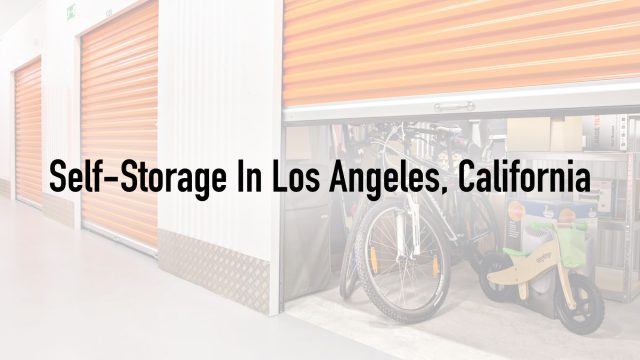Self-Storage In Los Angeles, California