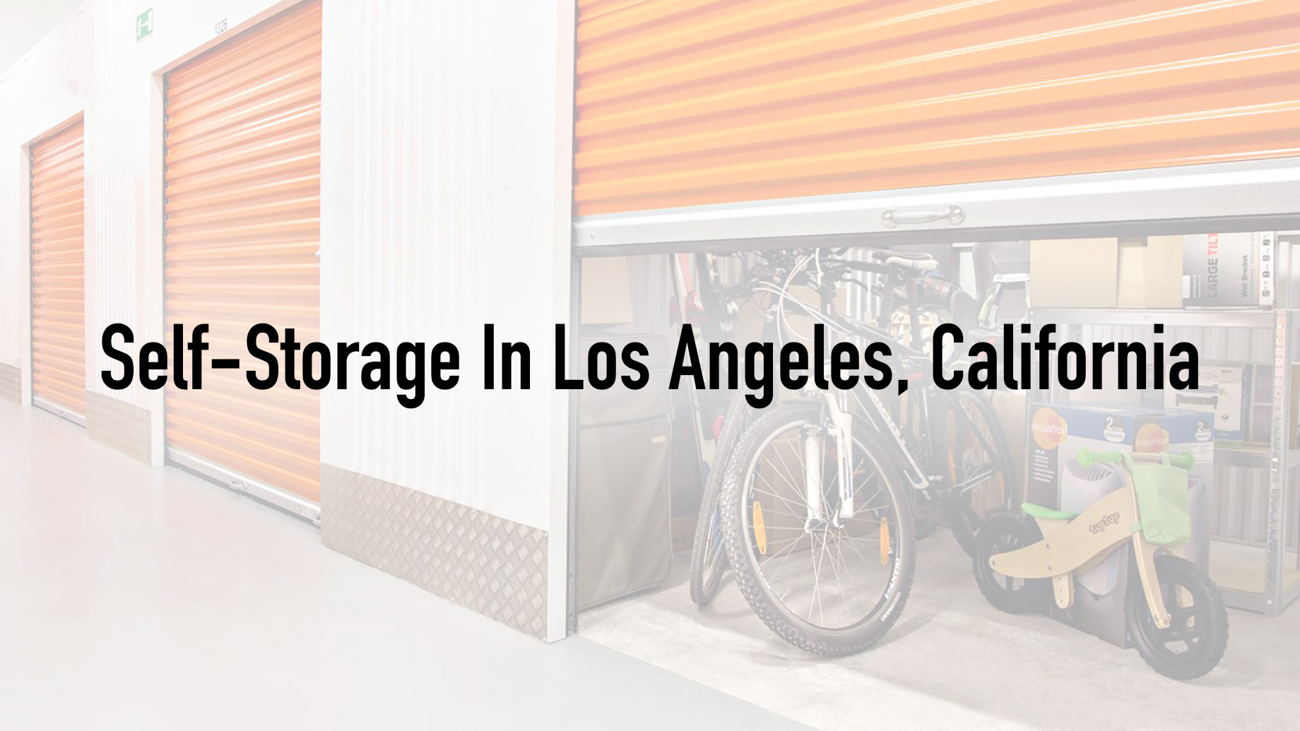 Self-Storage In Los Angeles, California