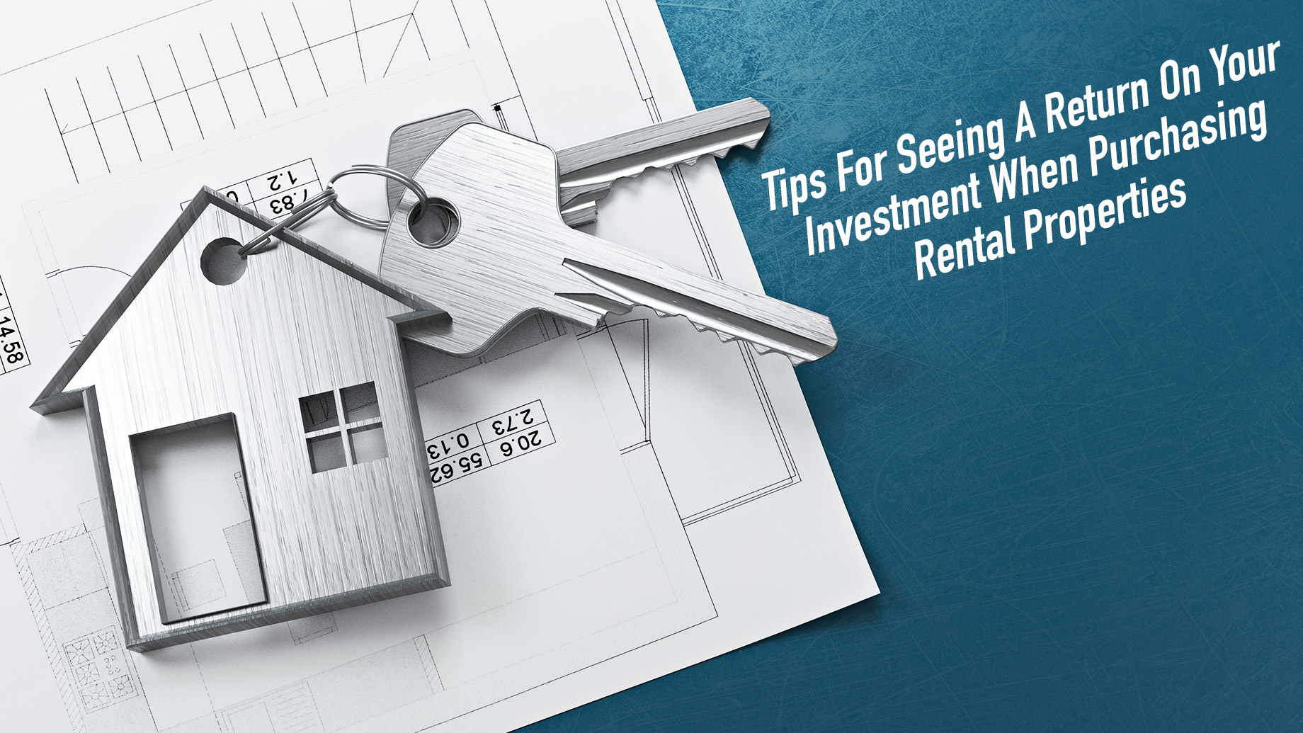 Tips For Seeing A Return On Your Investment When Purchasing Rental Properties
