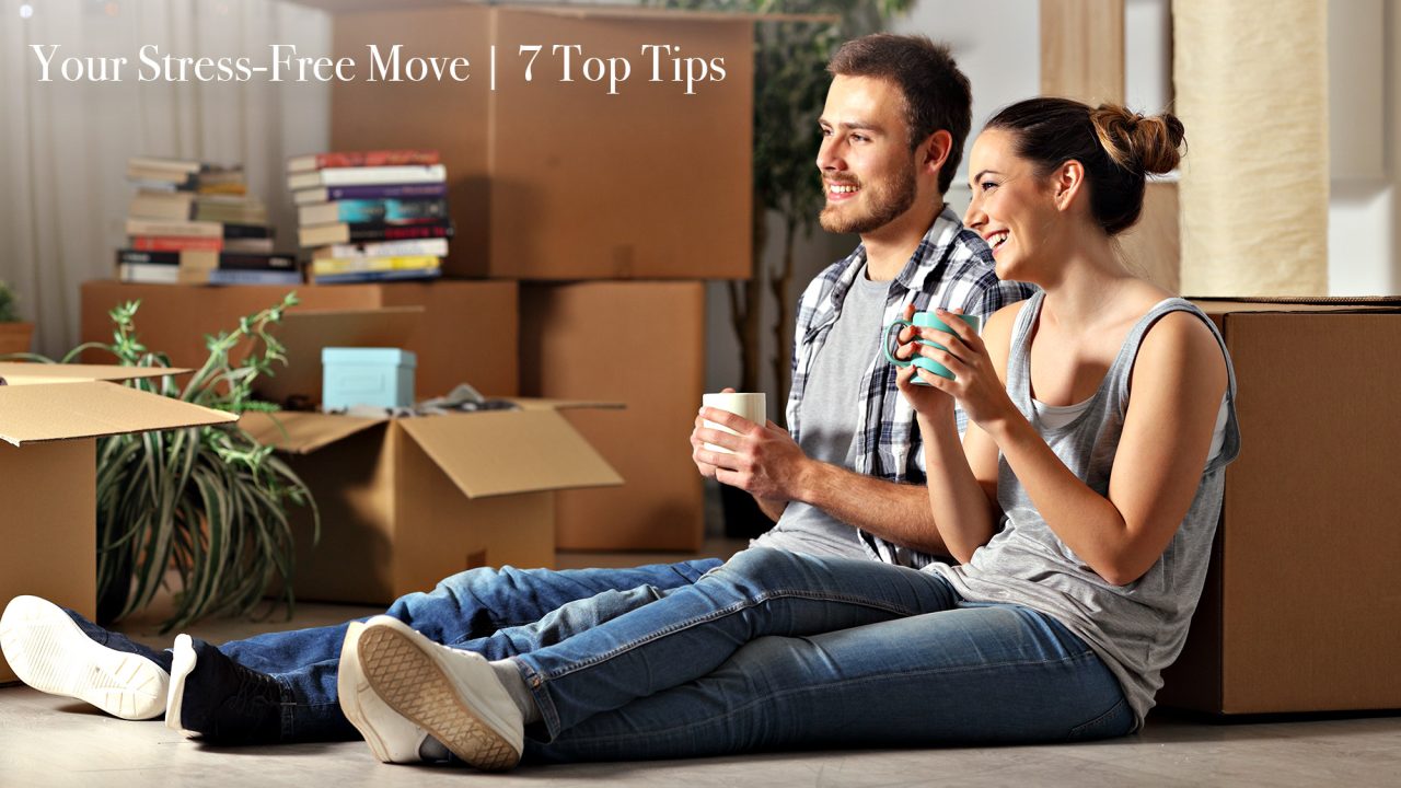 Your Stress-Free Move - 7 Top Tips