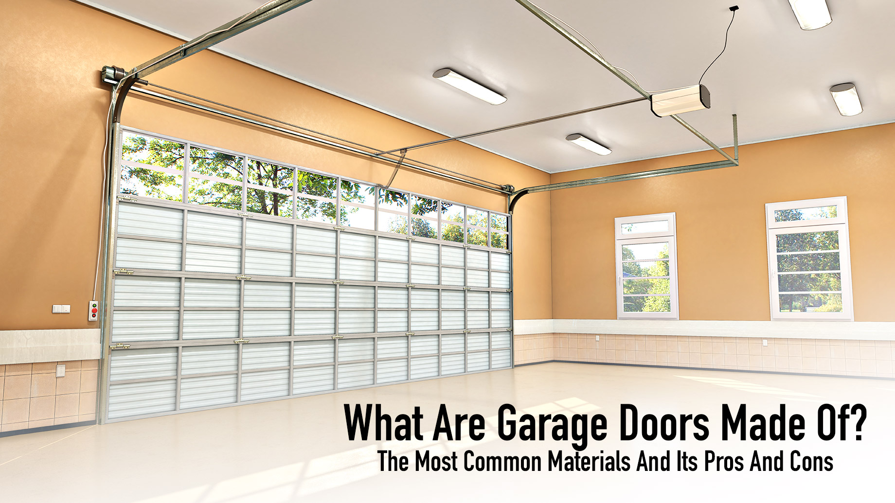 What Are Garage Doors Made Of? The Most Common Materials And Its Pros And Cons