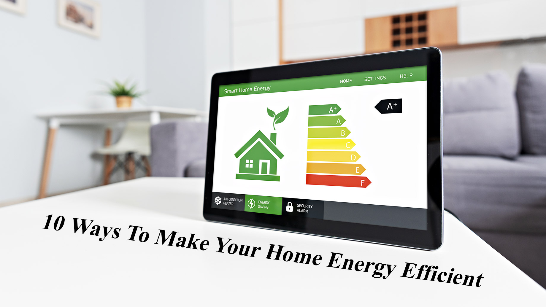 10 Ways To Make Your Home Energy Efficient