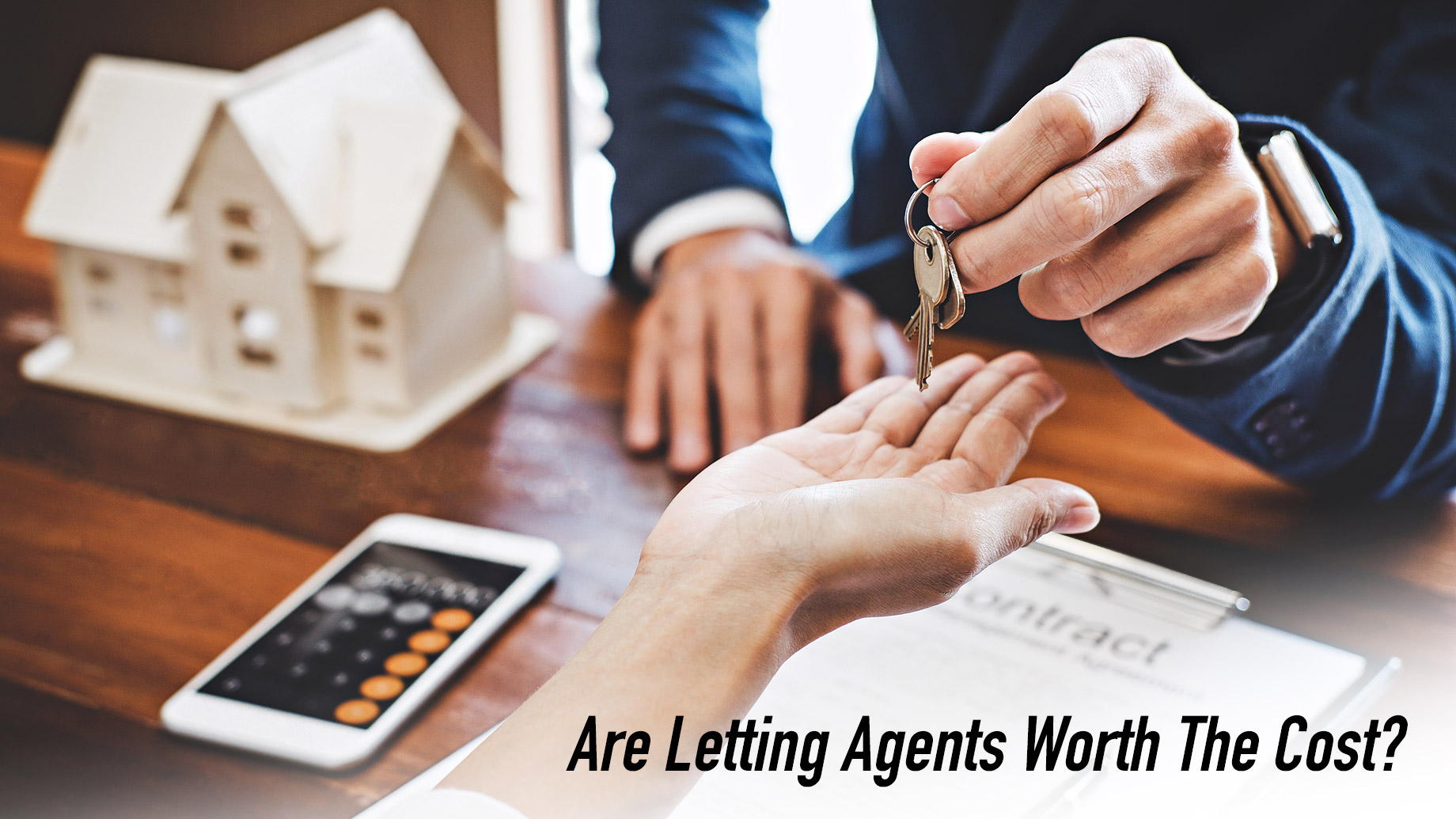 Are Letting Agents Worth The Cost?