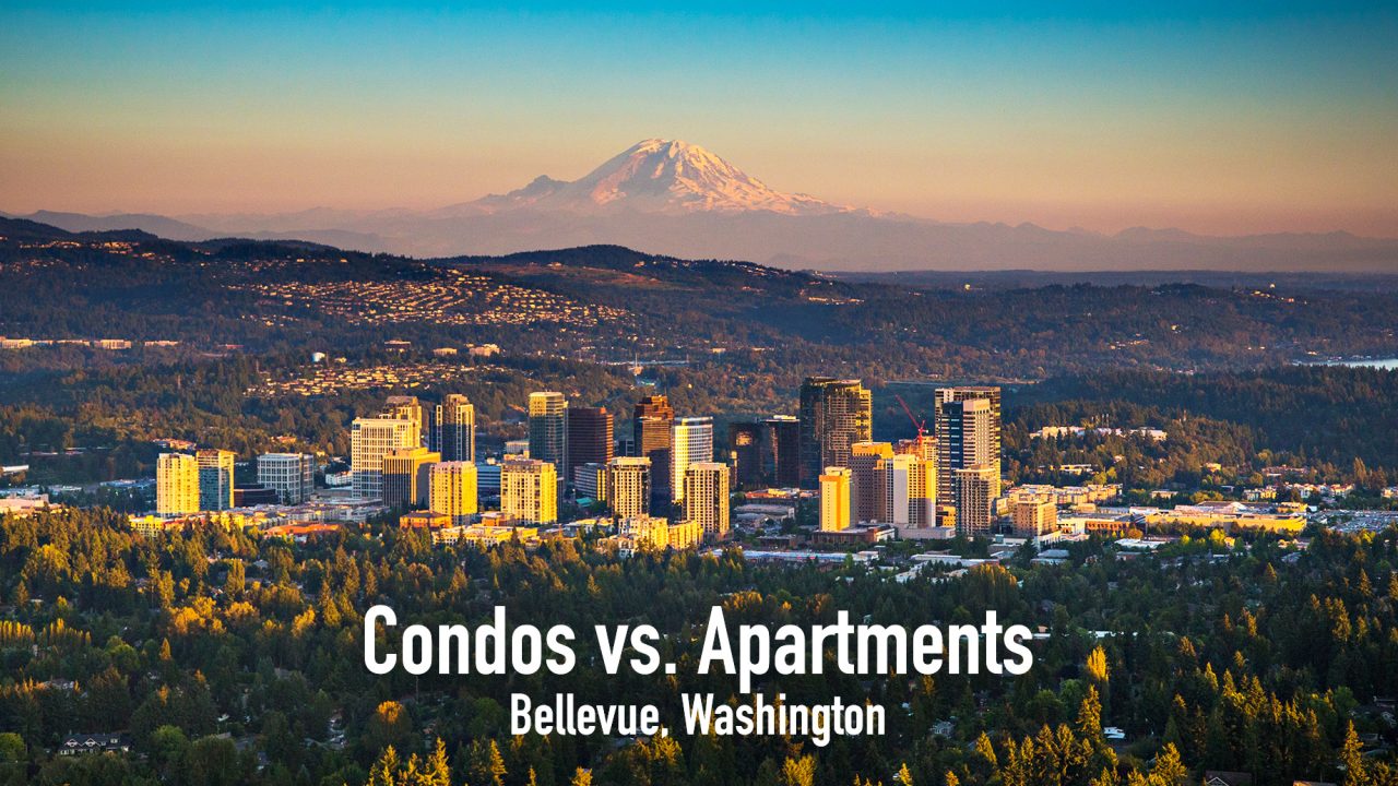 Condos vs. Apartments In Bellevue, Washington