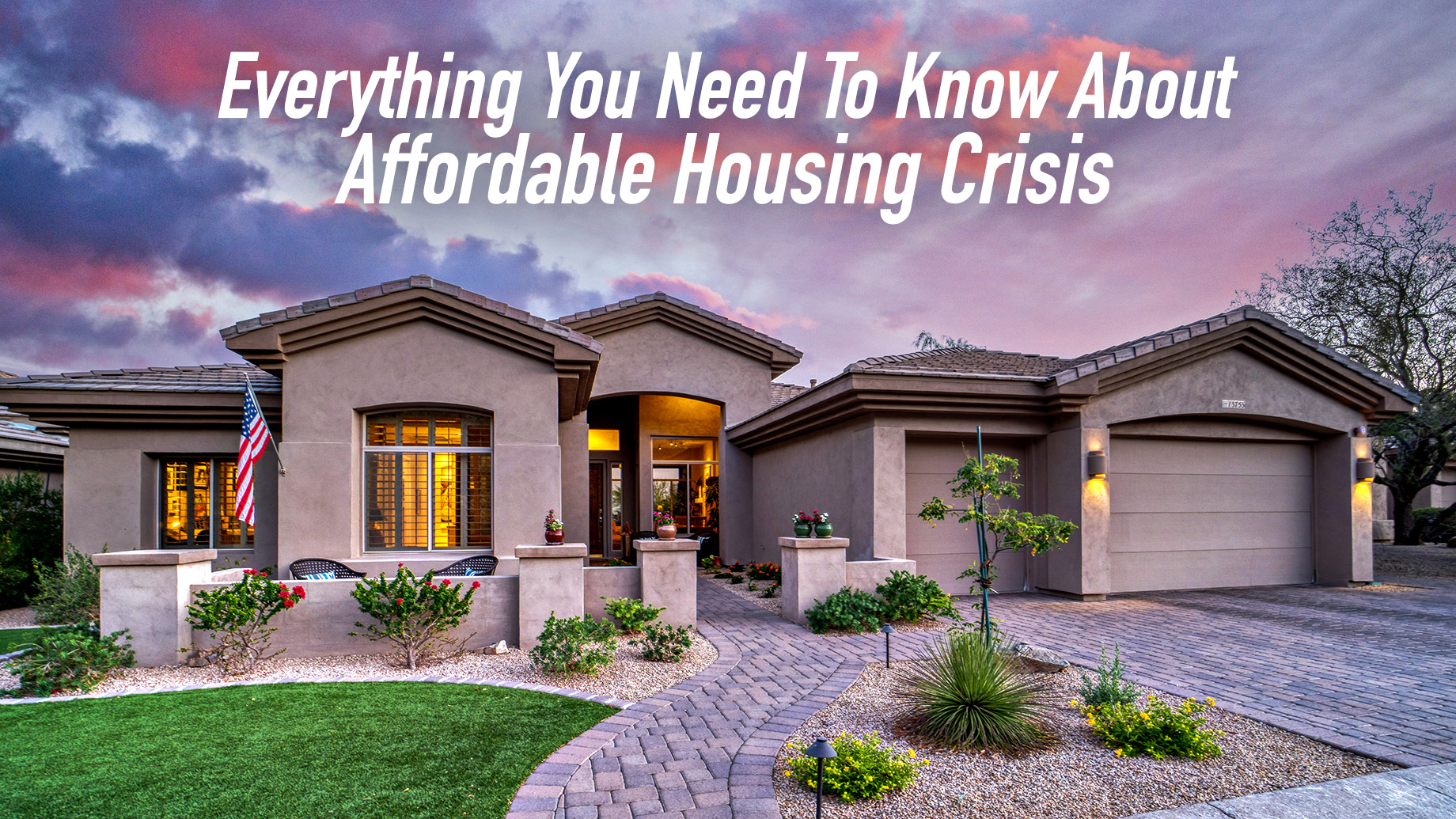Everything You Need To Know About Affordable Housing Crisis