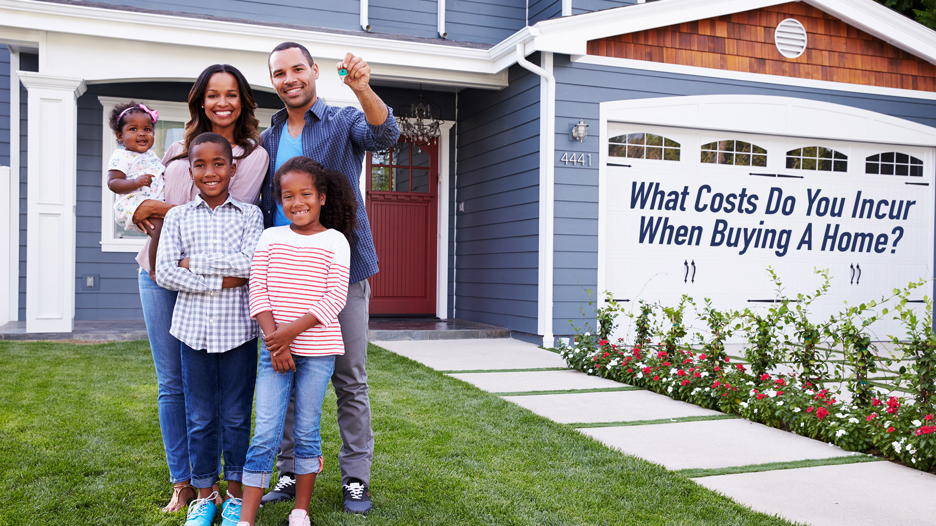 What Costs Do You Incur When Buying A Home?