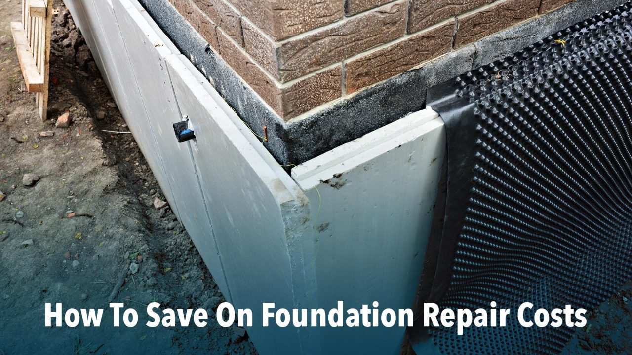 How To Save On Foundation Repair Costs