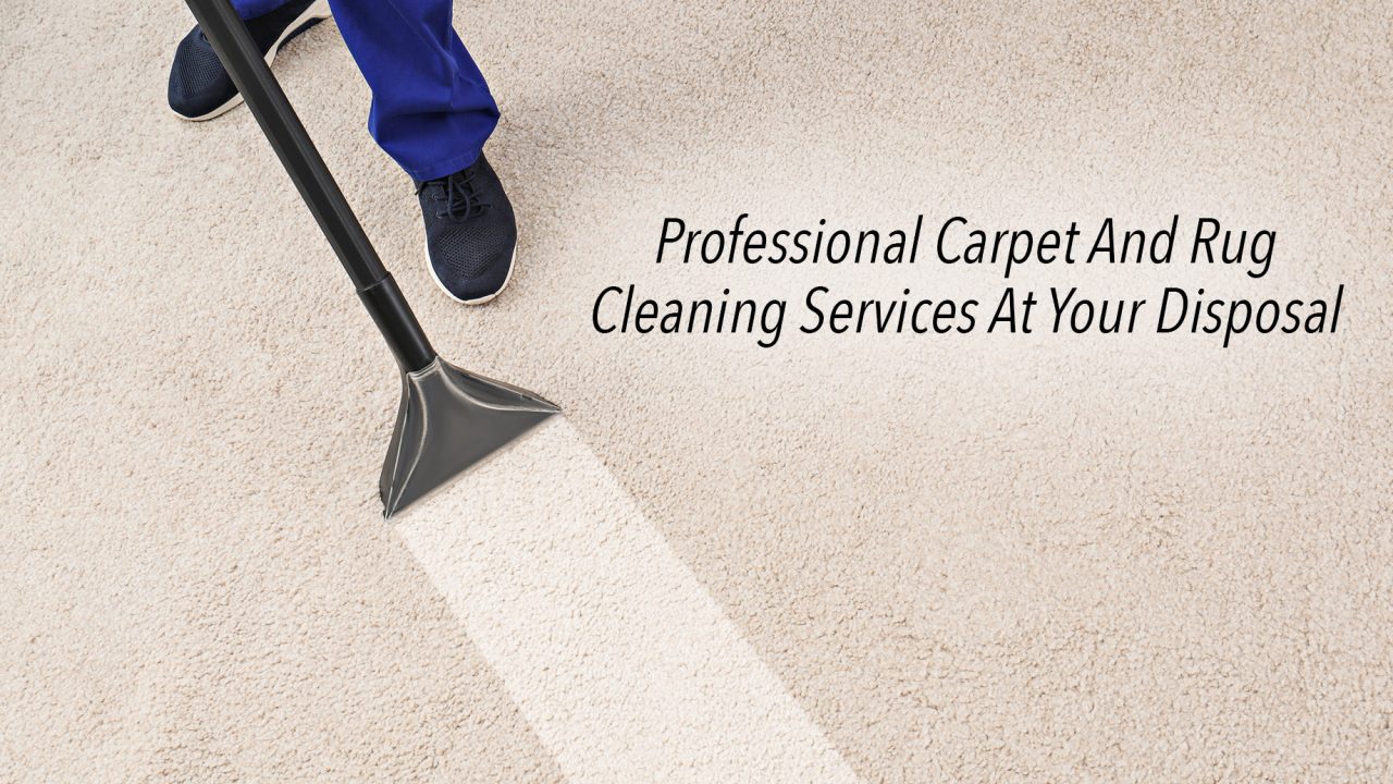 Professional Carpet And Rug Cleaning Services At Your Disposal The
