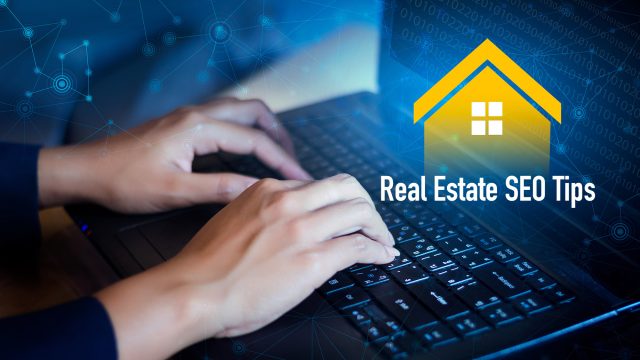 Real Estate SEO Tips